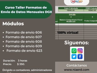 CURSO TALLER FORMATOS DE ENVIOS DE DATOS 606/ 607/ 608/ 609/ 623