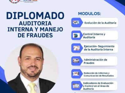 DIPLOMADO AUDITORIA INTERNA Y MANEJO DE FRAUDES CON FACILITADOR INTERNACIONAL